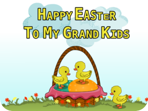 Happy Easter - Grand kids