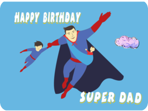 Happy  Birthday Super Dad