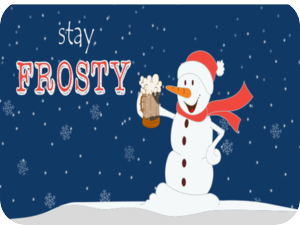 Stay Frosty