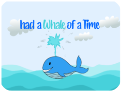 Had a whale of a time